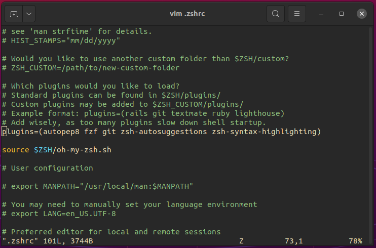 .zshrc file in vim, with a bunch of plugins added (excuse the stock vim config, I hadn't gotten around to editing my .vimrc yet on this vm)